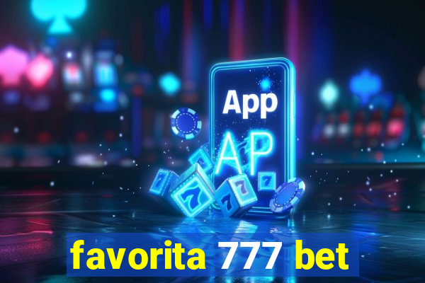 favorita 777 bet